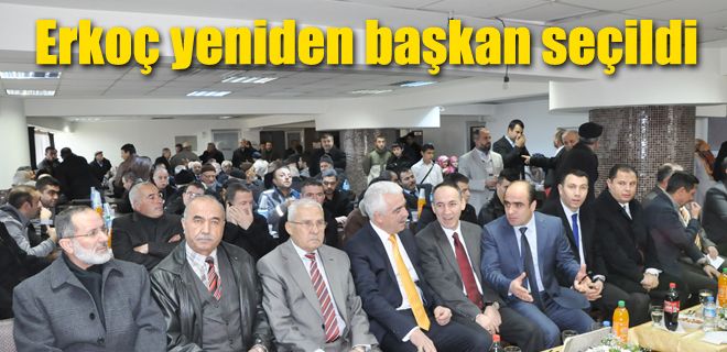 Erkoç yeniden başkan seçildi