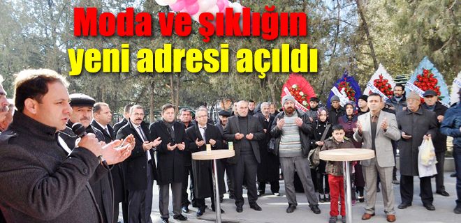 Moda ve şıklığın yeni adresi açıldı
