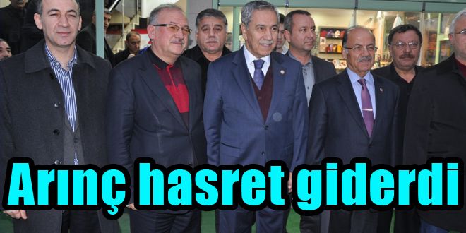 Arınç hasret giderdi