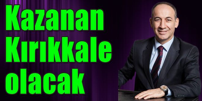 Kazanan Kırıkkale olacak