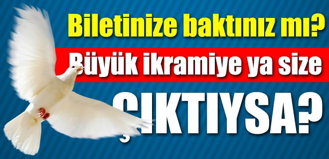 Büyük İkramiye Çeyrek Bilete Çıktı