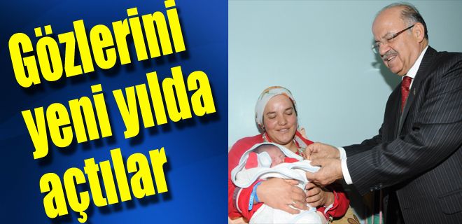 Gözlerini yeni yılda açtılar 