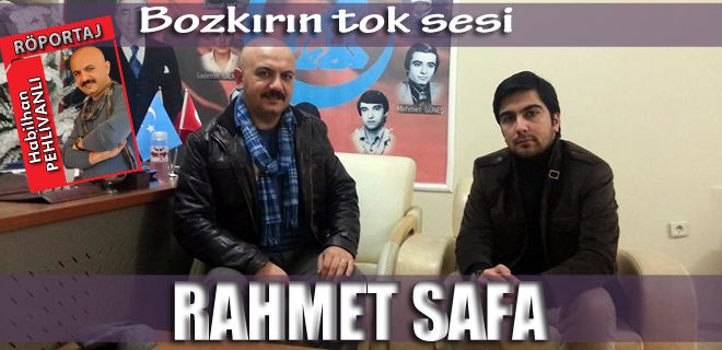 Bozkırın tok sesi: Rahmet Safa (Ulusoy)