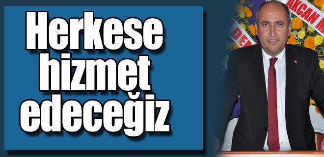 Herkesi bütünleştireceğiz