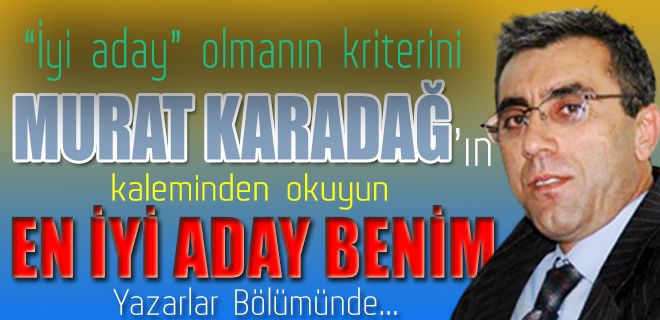 En iyi aday benim