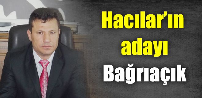 Hacılar`ın Adayı Bağrıaçık