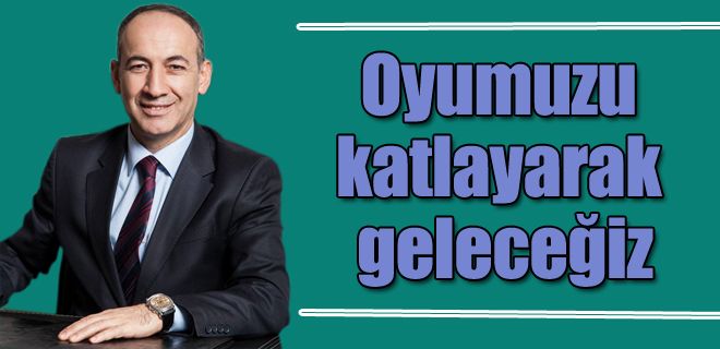 Oyumuzu katlayarak geleceğiz