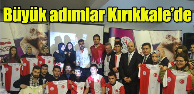 Büyük adımlar Kırıkkale