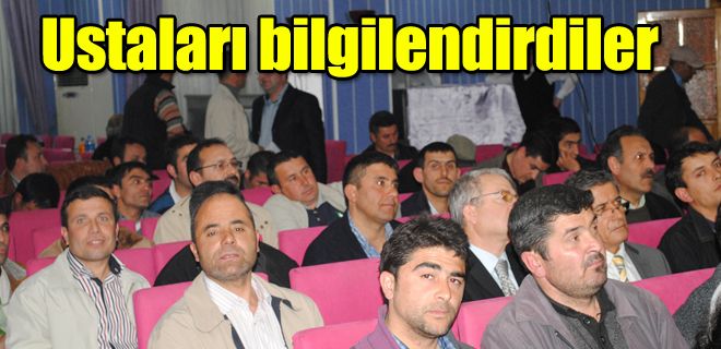 Başerler, ustaları bilgilendirdi