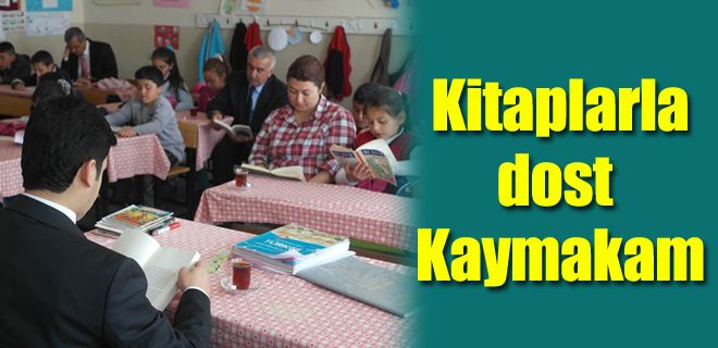 Kitaplarla dost Kaymakam 