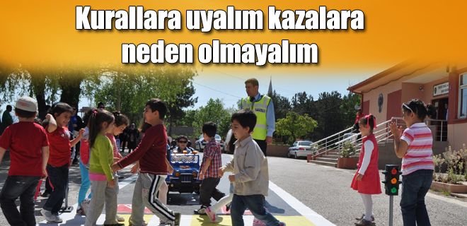 Kurallara uyalım kazalara neden olmayalım