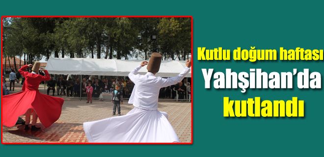 Kutlu doğum haftası Yahşihan