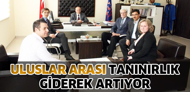 Uluslar arası tanınırlık giderek artıyor 