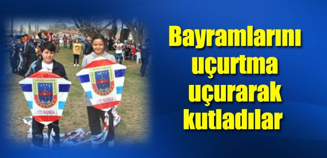 Çocuklar bayramlarını uçurtmayla kutladı 