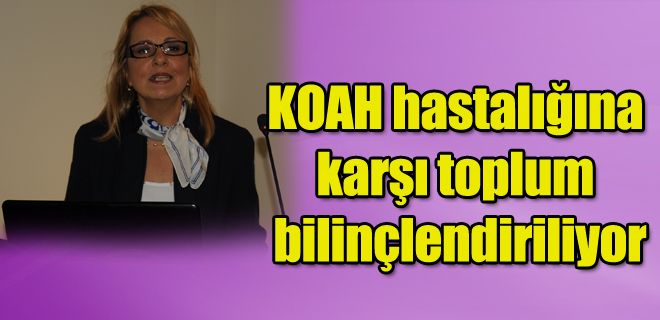 KOAH hastalığına karşı toplum bilinçlendiriliyor