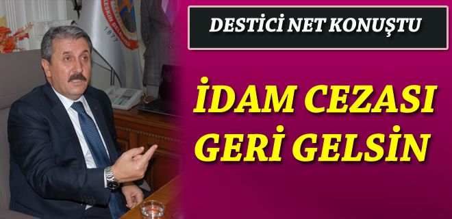 İdam geri gelsin