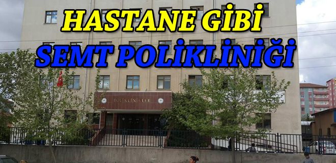 Hastane gibi poliklinik