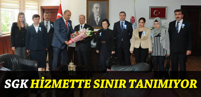SGK hizmette sınır tanımıyor 