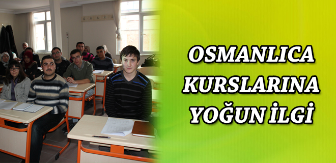 Osmanlıca kurslarına yoğun ilgi