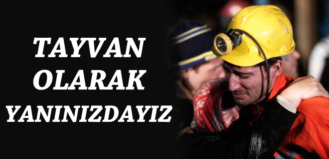 Tayvan olarak yanındayız