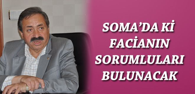 Sorumlular bulunacak 