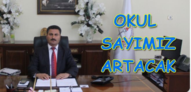 Okul sayımız artacak