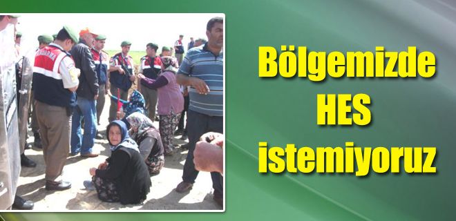 Bölgemizde HES istemiyoruz