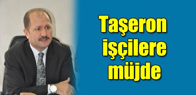 Taşeron işçileri koruyacak yasa geliyor 