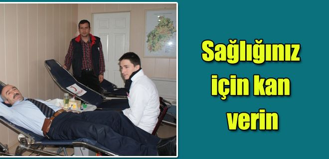Sağlığınız için kan verin