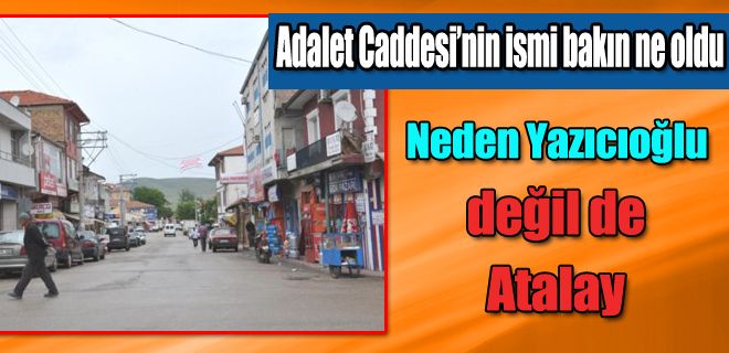 Neden Yazıcıoğlu değil de Atalay 