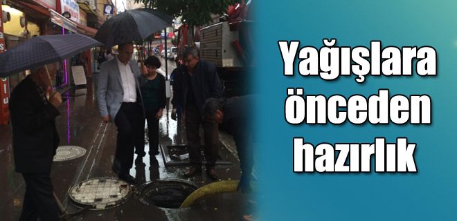 Aşırı yağışlara önceden hazırlık