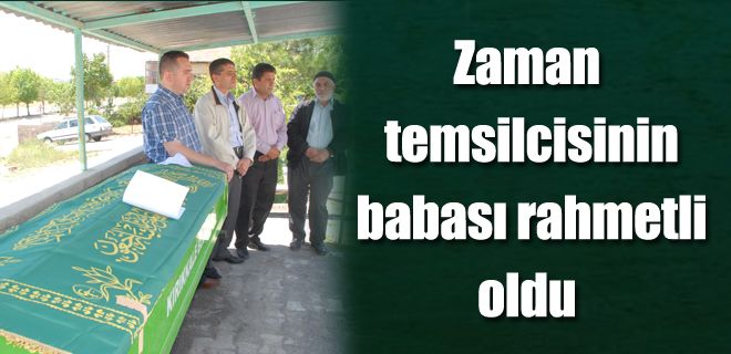 Zaman temsilcisinin babası hakka yürüdü