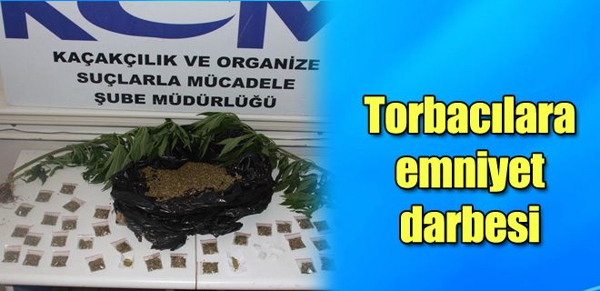Torbacılara emniyet darbesi