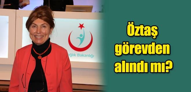 Öztaş görevden alındı 