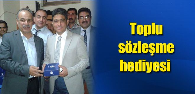 Toplu sözleşme hediyesi 