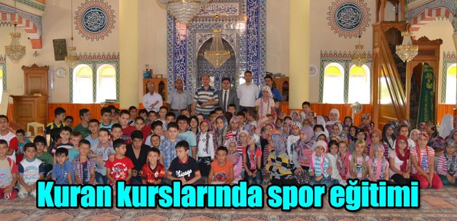 Kuran kurslarında spor eğitimi