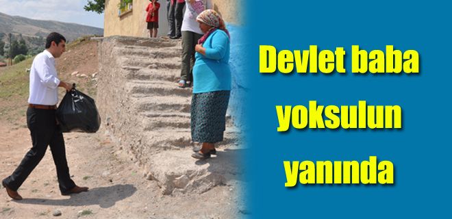 Devlet baba yoksulun yanında 