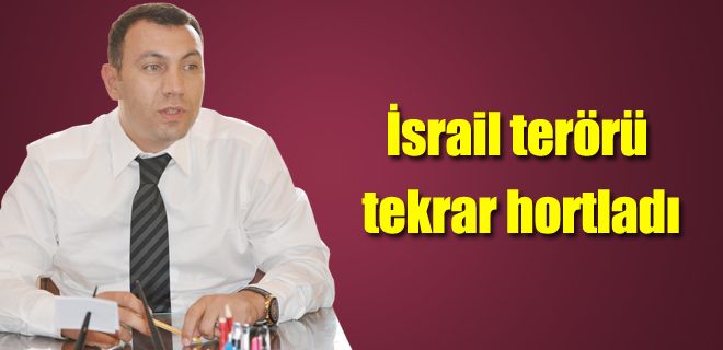 İsrail terörü tekrar hortladı