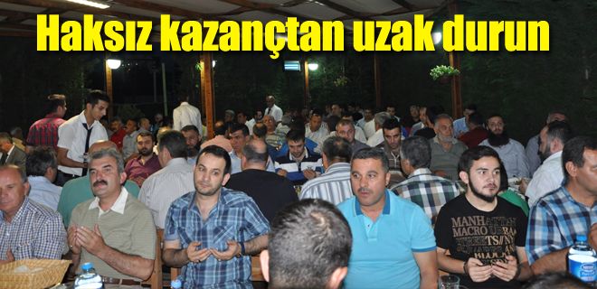 Haksız kazançtan uzak durun 