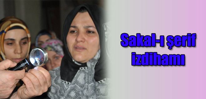 Sakal-ı şerif izdihamı 