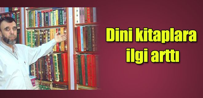 Dini kitaplara yoğun ilgi 