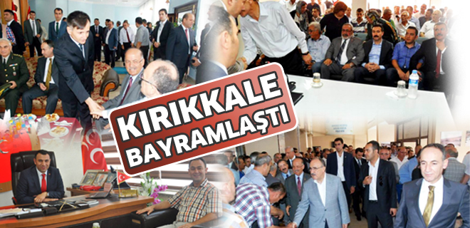 Kırıkkale Bayramlaştı