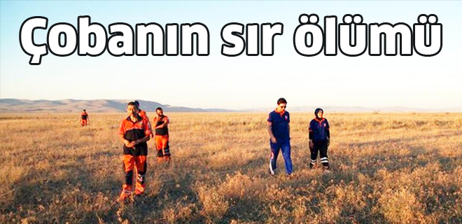 Çobanın sır ölümü 