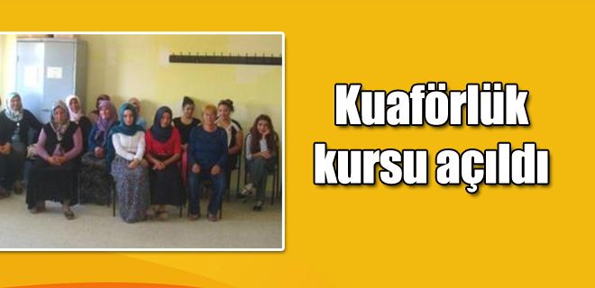 Kuaförlük kursu açıldı