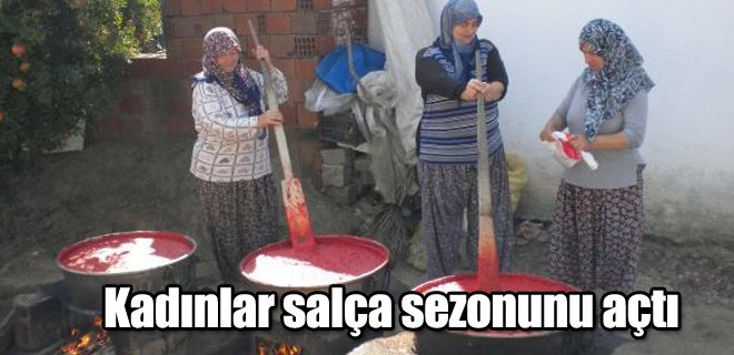 Kalecikli kadınlar salça sezonunu açtı 
