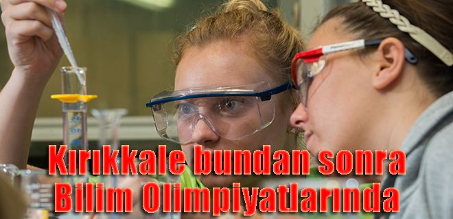 Kırıkkale Bundan Sonra Bilim Olimpiyatlarında