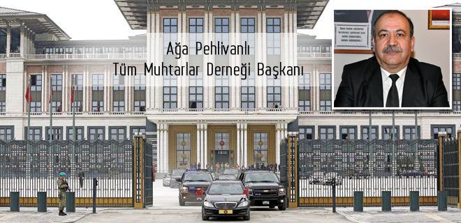 Muhtarlar, Erdoğan