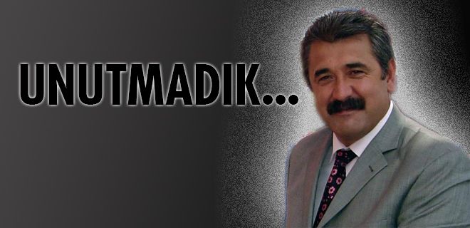 Unutmadık Unutmayacağız