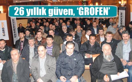 26 yıllık güven, ?GROFEN?