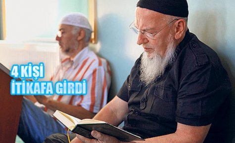 4 KİŞİ İTİKAFA GİRDİ